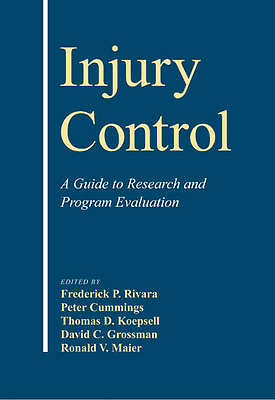 Injury Control Guide to Research Program Evaluation Frederick P.   9780521100243