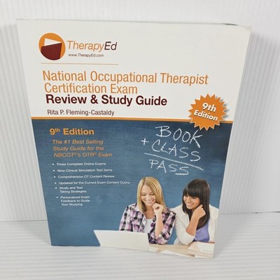 National Occupational Therapy Certification Exam Review and Study Guide 9th Edit