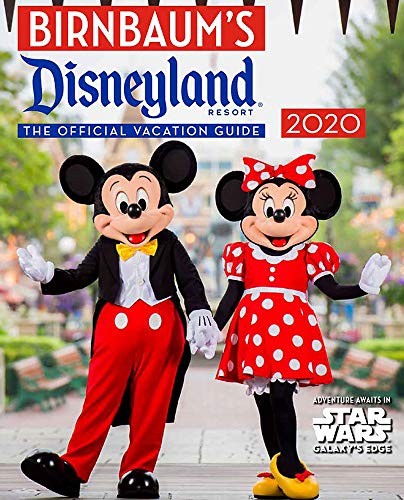 Birnbaum's 2020 Disneyland Resort: The Official Guide (Birnbaum