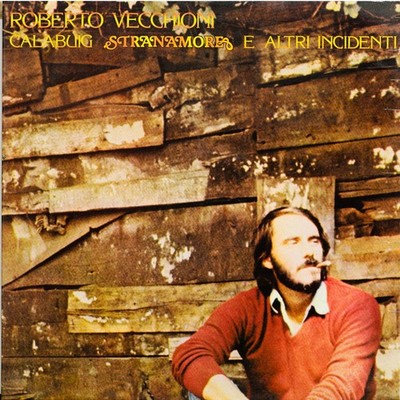 Roberto Vecchioni - Calabuig-Stranamore E Altr (Vinyl LP - 1978 - IT - Original)