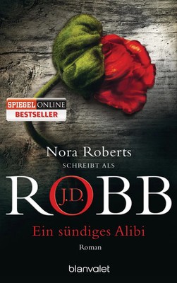 Ein sündiges Alibi | J. D. Robb | Taschenbuch | Blanvalet Taschenbücher | 512 S.