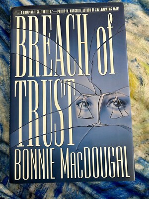 BREACH OF TRUST BONNIE MACDOUGAL HARDCOVER BRAND NEW ***FREE SHIPPING***