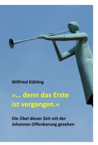 Thumbnail - ... Denn Das Erste Ist Vergangen. Die Übel Dieser Zeit Mit Der