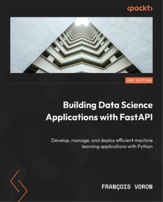 François Voron Building Data Science Applications with FastAPI (Taschenbuch)