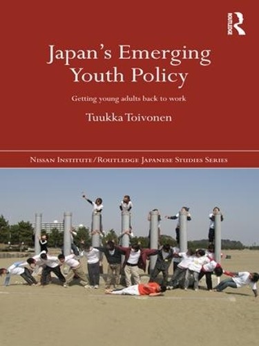 Japan's Emerging Youth Policy - 9781138694583