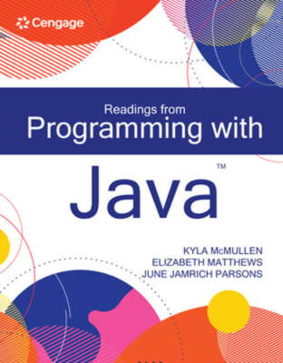 Readings from Programming with Java by Kyla McMullen: New