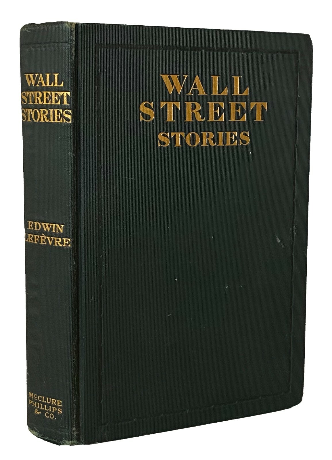 1901 Wall Street Stories Edwin Lefevre 1st Edition/1st Impression