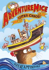 Adventuremice: Otter Chaos, Reeve, Philip