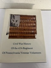 civil-war-history-of-the-47th-regiment-of-pennsylvania-veteran-volunteers-signed