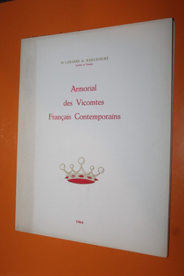 (195) LABARRE de RAILLICOURT Armorial des Vicomtes Français Contemporains 1964