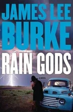 Rain Gods: A Novel - Hardcover By Burke, James Lee - GOOD