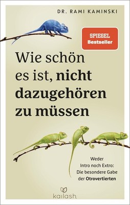 Wie schön es ist, nicht dazugehören zu müssen Rami Kaminski