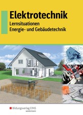 Elektrotechnik - Energie- und Gebäudetechnik...