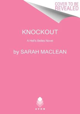 Knockout: A Hell's Belles Novel (Hell's Belles, 3) by MacLean, Sarah