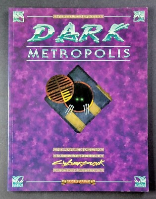 Dark Metropolis Cyberpunk RPG Sourcebook 1994 #116 Ianus Games
