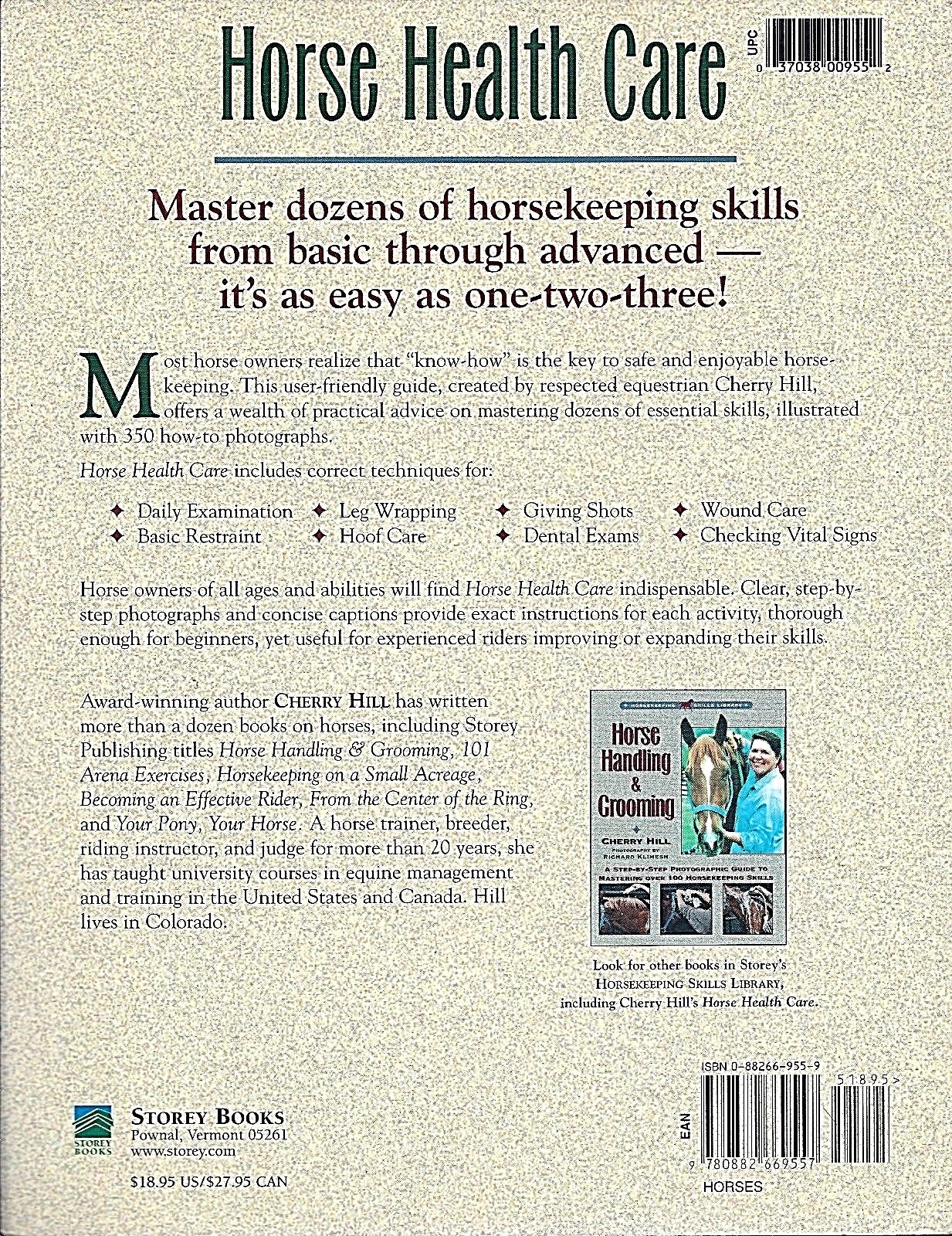 Horse Health Care : A Step-by-Step Photographic Guide to Mastering ...