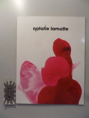 Natalie Lamotte. Catalogue réalisé à l'occasion de l'exposition ''ROUGE'' Galerie 