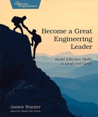 Become a Great Engineering Leader | Build Effective Skills to Lead and Grow