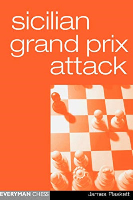 Sicilian Grand Prix Attack (Everyman Chess) - Paperback NEW Plaskett, James 2000