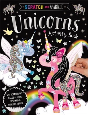 Scratch and Sparkle Unicorns Activity Book by Ltd. Make Believe Ideas PAPERBACK