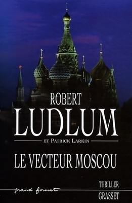 Der Moskauer Vektor - Robert Ludlum - V2169250