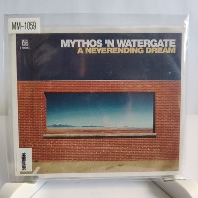 Mythos 'N Watergate   A Neverending Dream, Maxi-CD (G-/SC), Zeitgeist, MM-1059