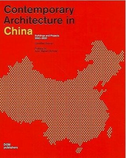 Contemporary Architecture in China, Christian Dubrau, New Book
