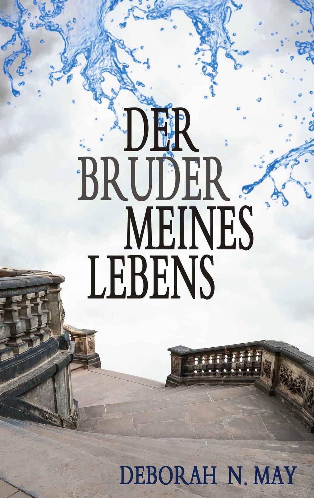 Thumbnail - Deborah N. May | Der Bruder Meines Lebens | Taschenbuch | Deutsch