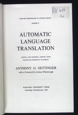 Automatic Language Translation, lexical and Technical Aspects, with Particular R