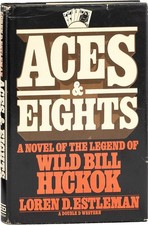 Loren D. Estleman-ACES  EIGHTS-1981-1ST/1ST ED-WILD BILL HICKOCK-NEAR FINE/VG 