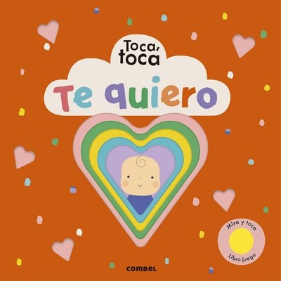 Te quiero (Toca toca series) (Spanish Edition)
