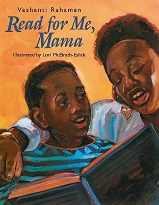 Read for Me, Mama by Rahaman, Vashanti, Good Book