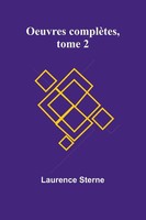 Laurence Sterne | Oeuvres ComplèTes, Tome 2 | Taschenbuch | FranzöSisch (2025)