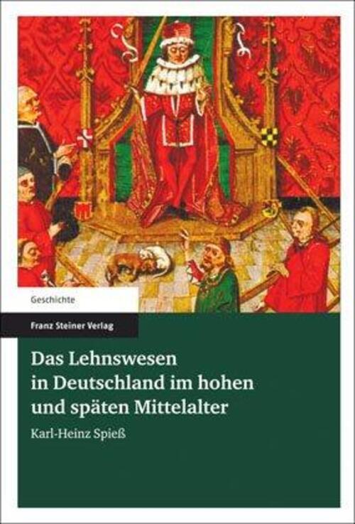 Thumbnail - Karl-heinz Spieß | Das Lehnswesen In Deutschland Hohen Und Späten