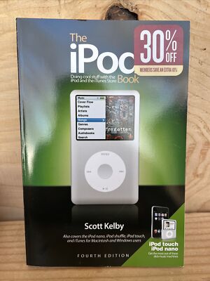 The iPod Book: Doing Cool Stuff with the iPod and the iTunes Store (4th Edition