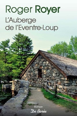 L'Auberge de l'Eventr-Loup | Royer Roger | Sehr guter Zustand
