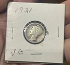 1921 10C Mercury Dime VG+ Key Date!