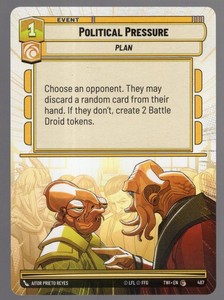 Star Wars Unlimited TotR Hyperspace Card TWI487 Political Pressure