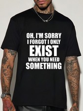 Men's Summer Fashion Dark Blue T-Shirt - I Forgot I Only Exist When You Need So