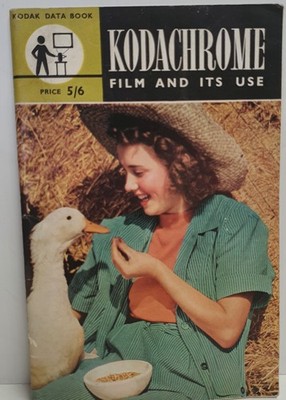 Kodak Data Book Kodachrome Film & Its Use PB 1st Edition April 1956 Australasia