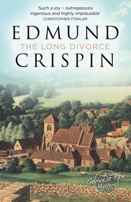 The Long Divorce A Gervase Fen Mystery by Edmund Crispin PAPERBACK 9780008530549