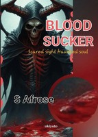 Blood Sucker S Afrose Taschenbuch Englisch 2025 Ukiyoto Publishing