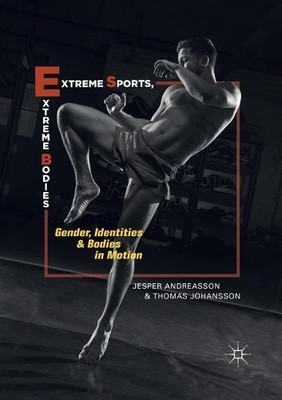 Extreme Sports, Extreme Bodies - 9783030073220