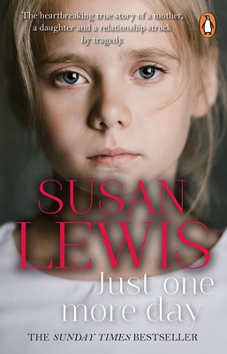 Just One More Day By Susan Lewis
