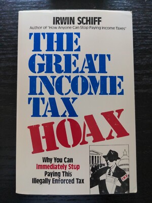 The Great Income Tax Hoax by Irwin Schiff (paperback) in great condition