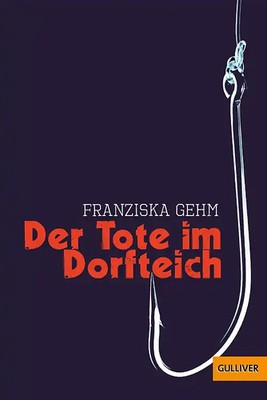 Der Tote im Dorfteich