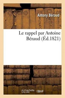 BERAUD-A - Le rappel - New paperback or softback - X555z