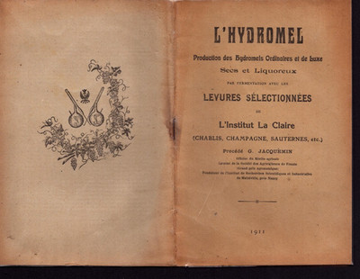 MALZEVILLE (54) Produktion INSTITUT La Claire d'ALKOHOL HYDROMEL / Booklet 1911