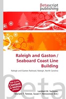 Lambert M. Surhone (U. A.) | Raleigh And Gaston / Seaboard Coast Line Building