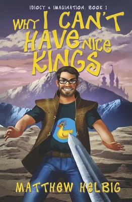 Matthew Helbig | Why I Can't Have Nice Kings | Taschenbuch | Englisch (2017)